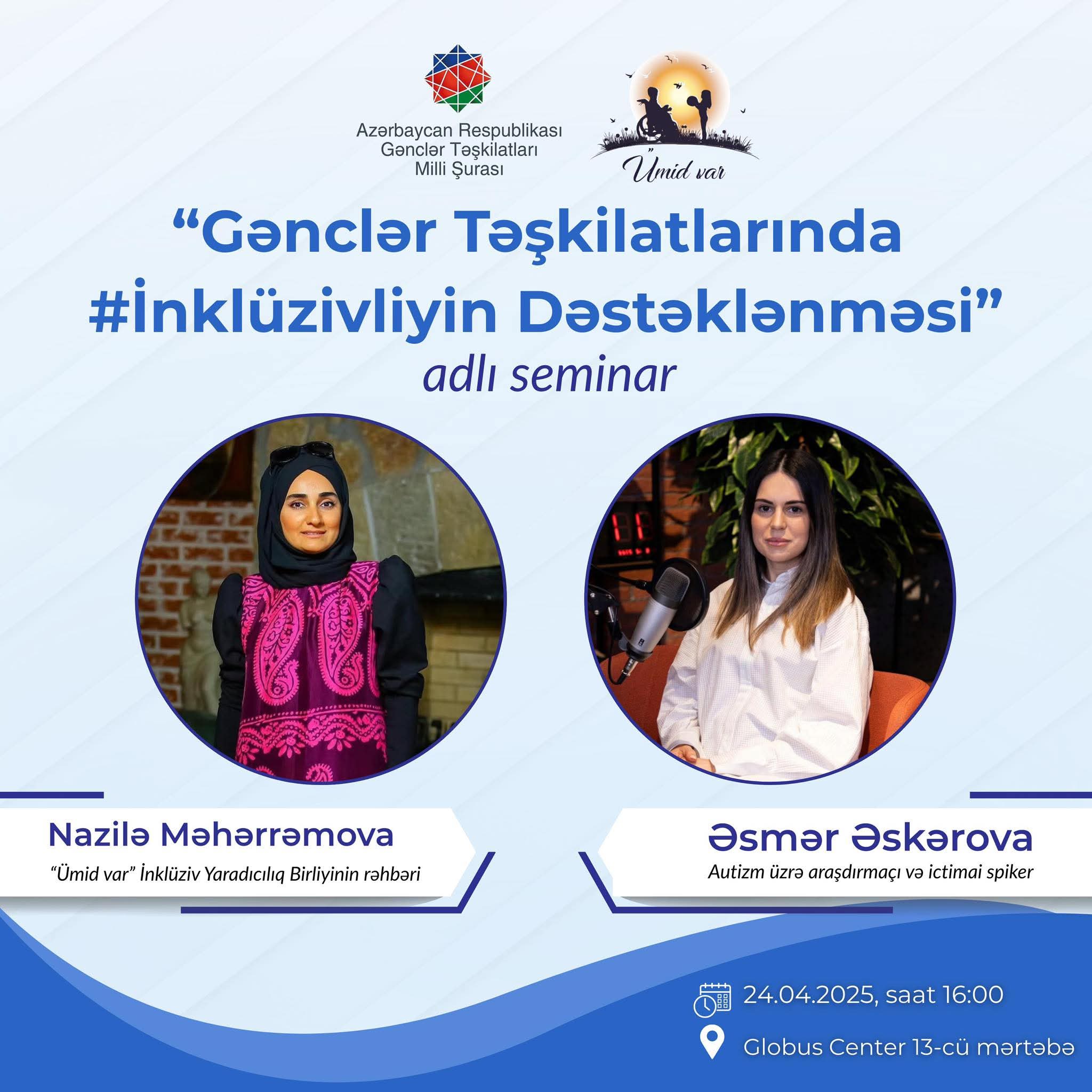 #İnklüzivliyin Dəsəklənməsi” adlı seminar keçiriləcək.