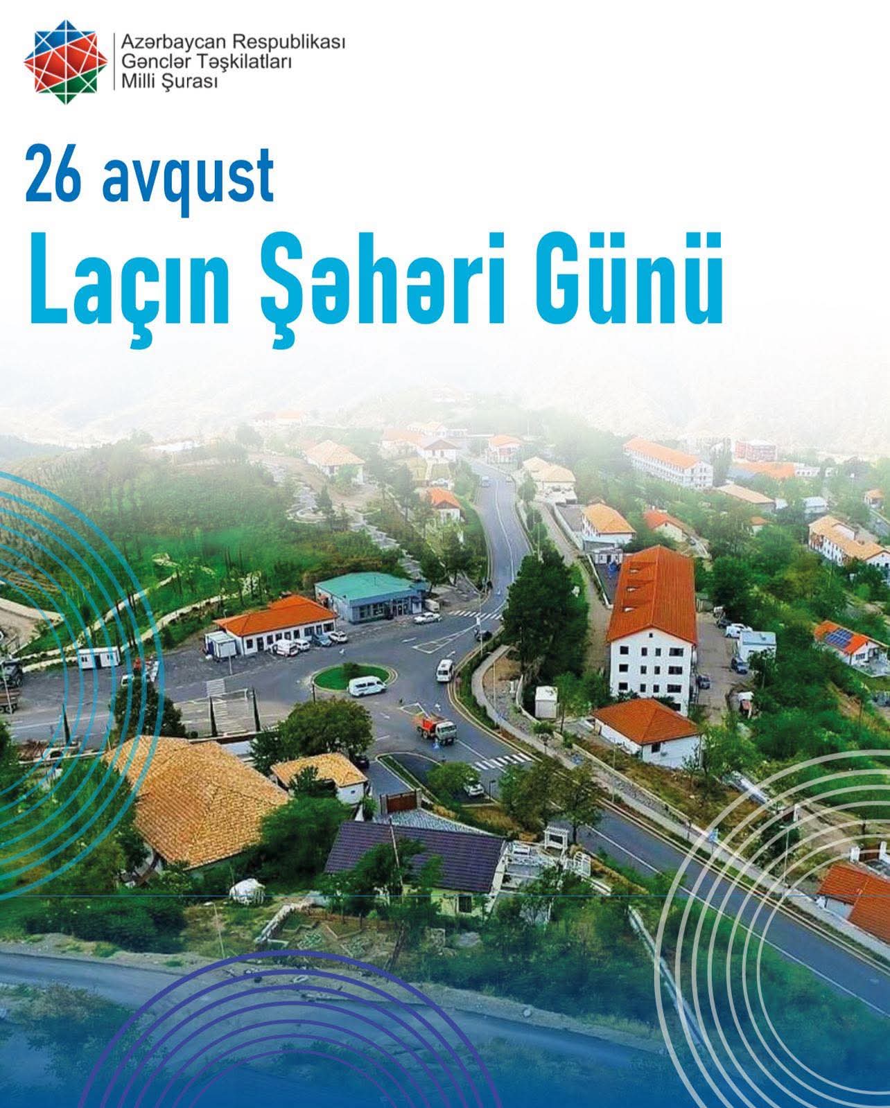 Bu gün Laçın Şəhəri Günüdür! 🇦🇿🕊️