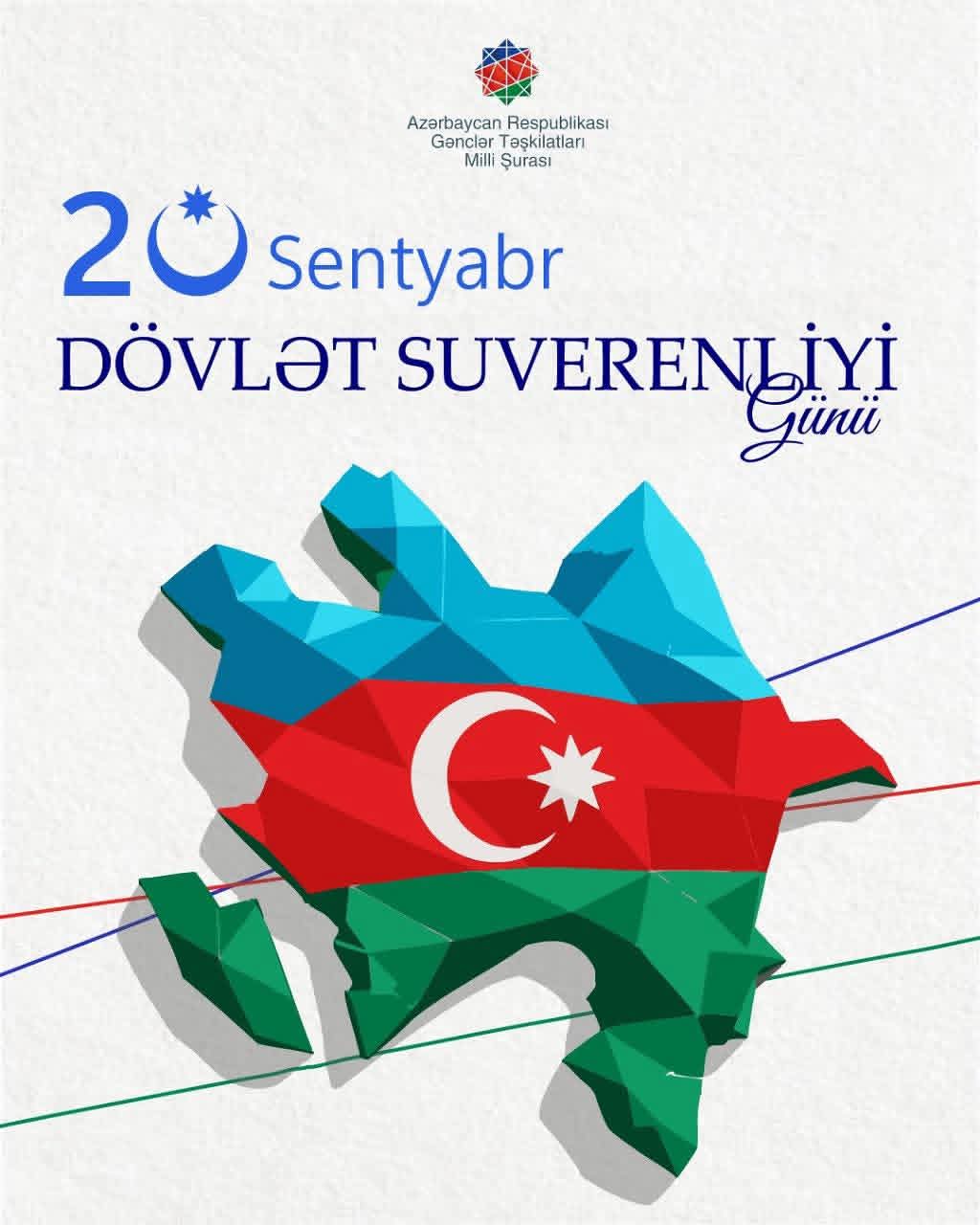 🇦🇿 20 Sentyabr-Dövlət Suverenliyi Günü.