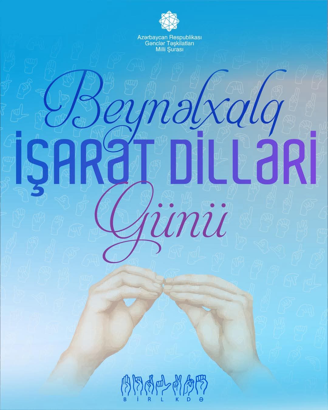 23 sentyabr-Beynəlxalq İşarət Dili Günüdür!